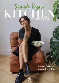 Simple Vegan Kitchen By Susanna Wurz