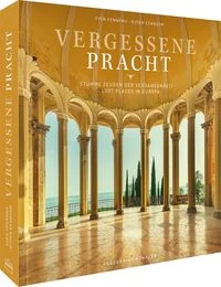 Vergessene Pracht By Sven Fennema